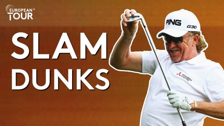 直接カップイン映像集｜THE BEST SLAM DUNKS IN GOLF｜European Tour 公式チャンネル