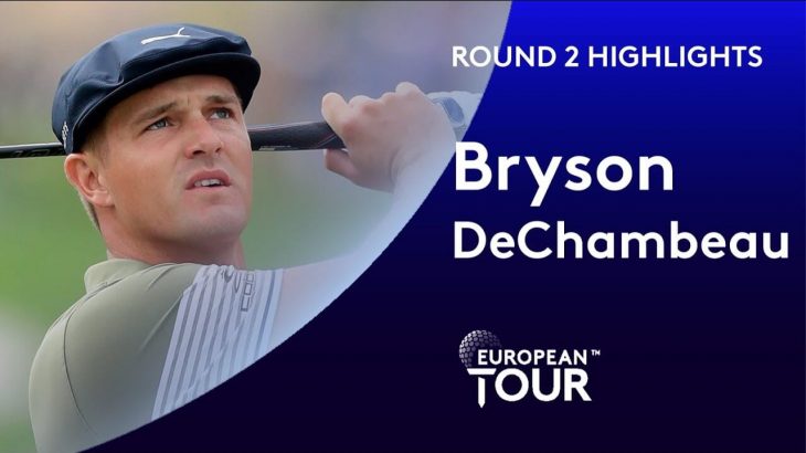 Bryson Dechambeau（ブライソン・デシャンボー） Highlights｜Round 2｜2020 Dubai Desert Classic