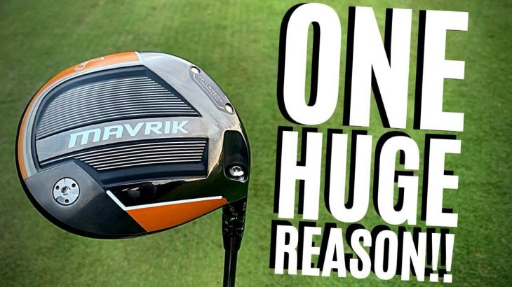 Callaway MAVRIK Driver Review｜James Robinson Golf