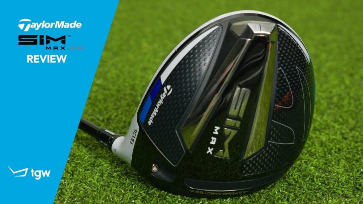 TaylorMade SIM MAX Driver Review｜TGW – The Golf Warehouse