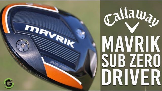 CALLAWAY MAVRIK SUB ZERO DRIVER REVIEW｜Golfshake.com