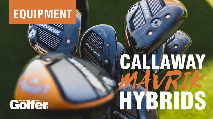 Callaway MAVRIK Hybrid Review｜National Club Golfer