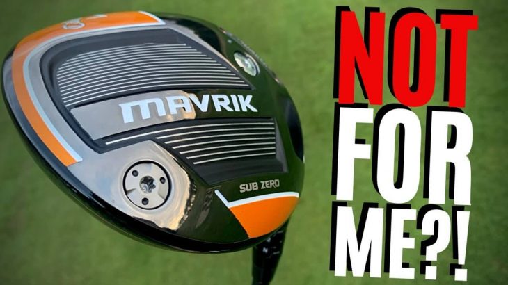 Callaway MAVRIK Sub Zero Driver Review｜James Robinson Golf