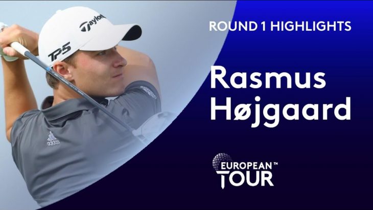 Rasmus Højgaard（ラスムス・ホイガールト） Highlights｜Round 1｜Oman Open 2020