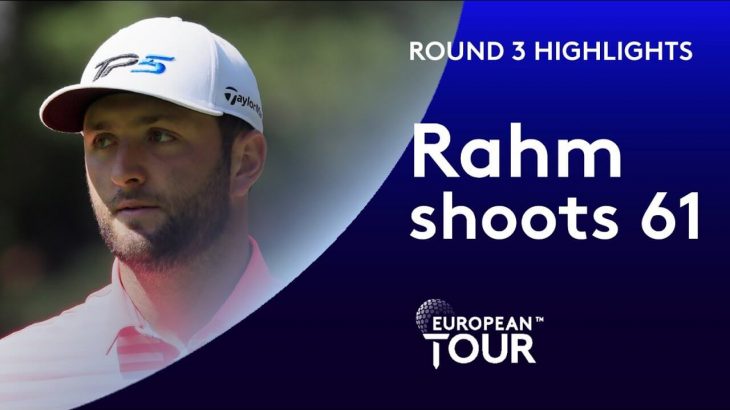 Jon Rahm（ジョン・ラーム） Highlights｜Round 3｜WGC – Mexico Championship 2020