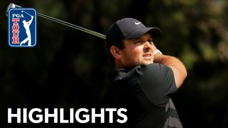 Patrick Reed（パトリック・リード） Highlights｜Round 4｜WGC – Mexico Championship 2020