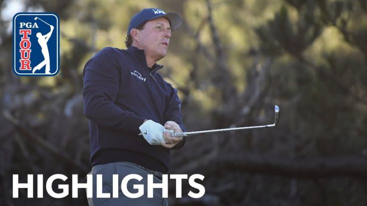 Phil Mickelson（フィル・ミケルソン） Highlights｜Round 1｜AT&T Pebble Beach 2020