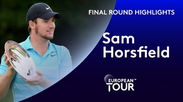 Sam Horsfield（サム・ホルスフィールド） Highlights｜Final Round｜Hero Open 2020