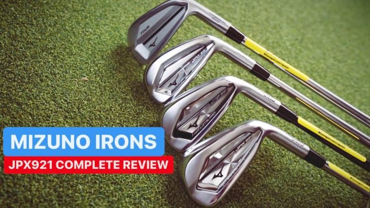 MIZUNO JPX 921 IRONS REVIEW｜TOUR, FORGED & HOT METAL（PRO）｜Mark Crossfield