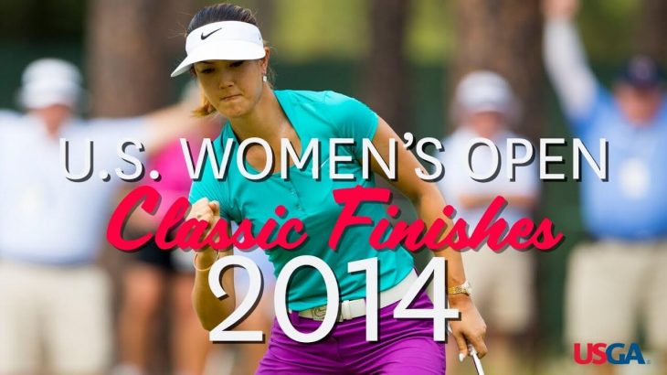 全米女子オープン（2014年）｜U.S. Women’s Open Classic Finishes: 2014