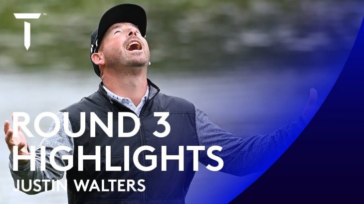 Justin Walters（ジャスティン・ウォルターズ） Highlights｜Round 3｜ISPS HANDA UK Championship 2020