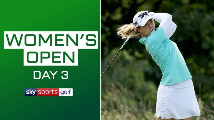 LIVE GOLF Archived｜Round 3｜AIG Women’s Open 2020