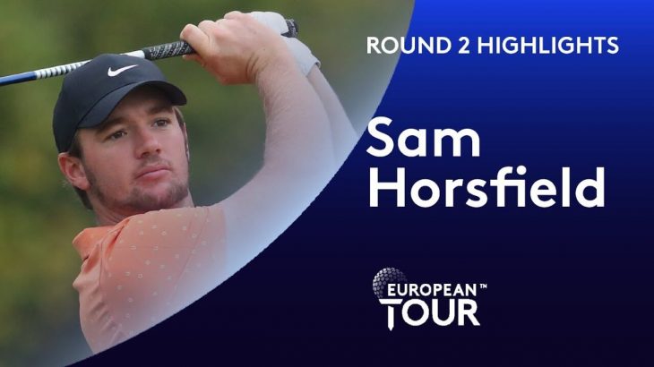 Sam Horsfield（サム・ホルスフィールド） Highlights｜Round 2｜Celtic Classic 2020