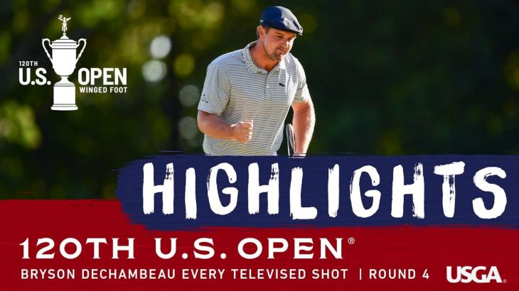 Bryson Dechambeau（ブライソン・デシャンボー） Highlights｜Every Shot｜Round 4｜2020 U.S. Open Championship