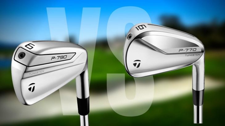 TaylorMade P770 Irons（2020Model）vs P790 Irons（2019Model） Review｜James Robinson Golf