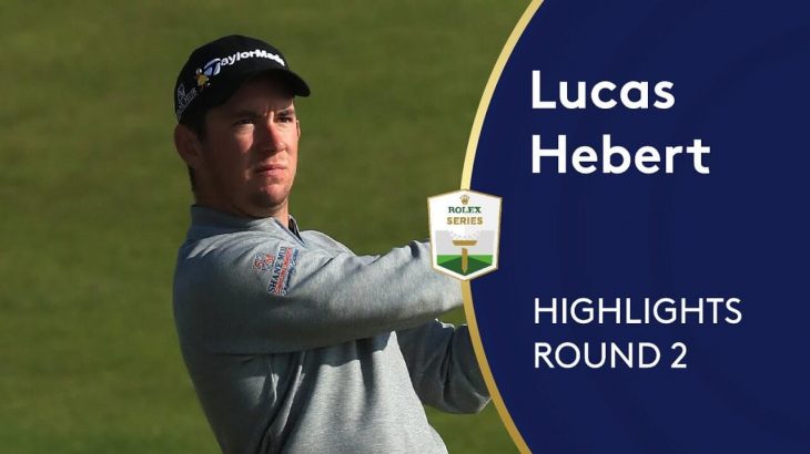 Lucas Herbert（ルーカス・ハーバート） Highlights｜Round 2｜Aberdeen Standard Investments Scottish Open 2020