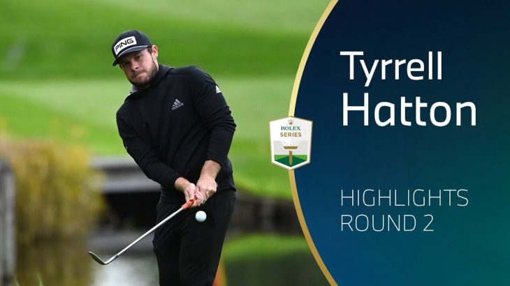 Tyrrell Hatton（ティレル・ハットン） Highlights｜Round 2｜BMW PGA Championship 2020