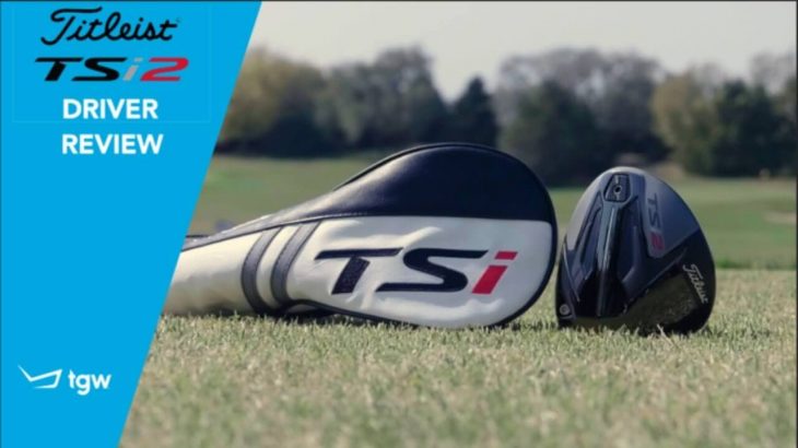 Titleist TSi2 Driver Review｜TGW – The Golf Warehouse