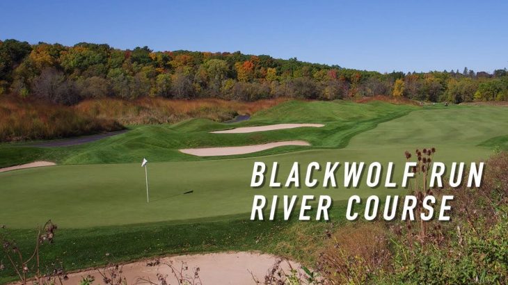 THE RIVER COURSE AT BLACKWOLF RUN | COACH VS MR SHORTGAME