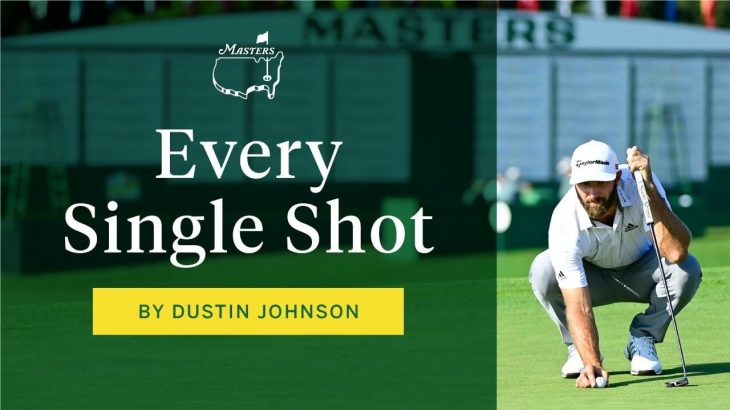 Dustin Johnson（ダスティン・ジョンソン） Every shot｜Round 3｜The Masters 2020