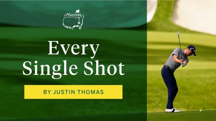 Justin Thomas（ジャスティン・トーマス） Every shot｜Round 2｜The Masters 2020