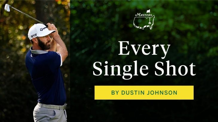 Dustin Johnson（ダスティン・ジョンソン） Every shot｜Round 2｜The Masters 2020