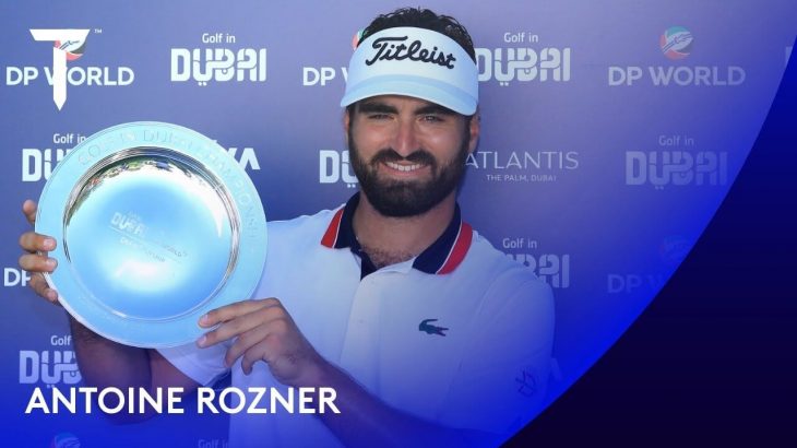 Antoine Rozner（アントワーヌ・ロズナー） Highlights｜Round 4｜2020 Golf in Dubai Championship presented by DP World