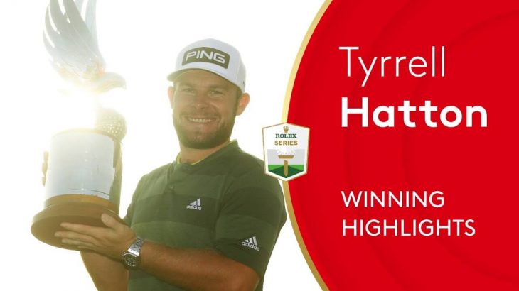 Tyrrell Hatton（ティレル・ハットン） Winning Highlights｜Final Round｜2021 Abu Dhabi HSBC Championship