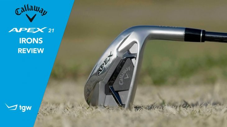 Callaway APEX Irons 2021 Review｜TGW – The Golf Warehouse