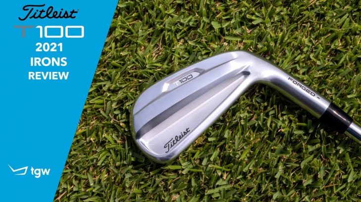 Titleist T100 Irons 2021 Review｜TGW – The Golf Warehouse