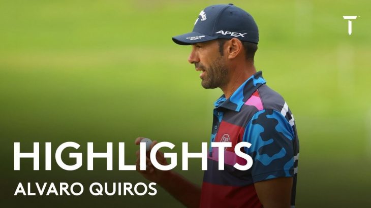 Álvaro Quirós（アルバロ・キュロス） Highlights｜Round 1｜Mallorca Golf Open 2021