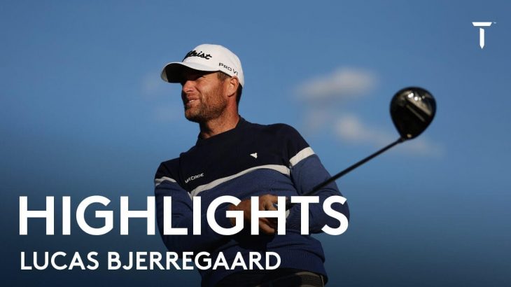 Lucas Bjerregaard（ルーカス・ベレガアード） Highlights｜Round 1｜Portugal Masters 2021