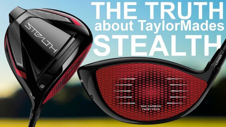 Taylormade STEALTH Driver Review｜Mark Crossfield