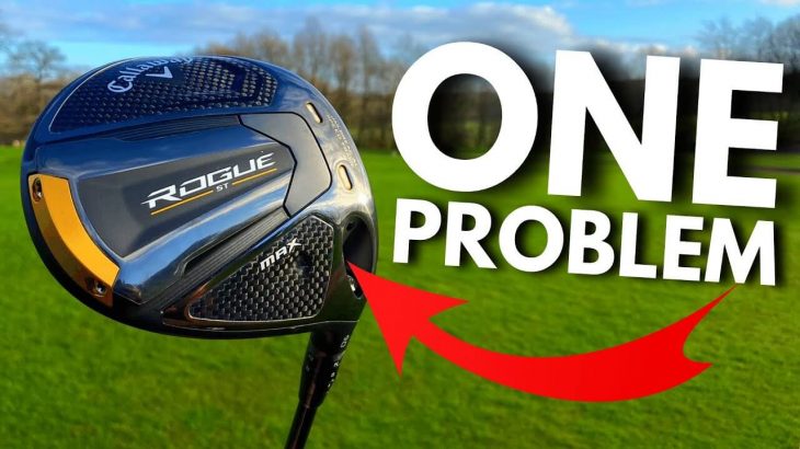 Callaway ROGUE ST MAX Driver Review｜James Robinson Golf