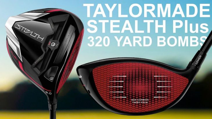 Taylormade STEALTH PLUS Driver Review｜Mark Crossfield