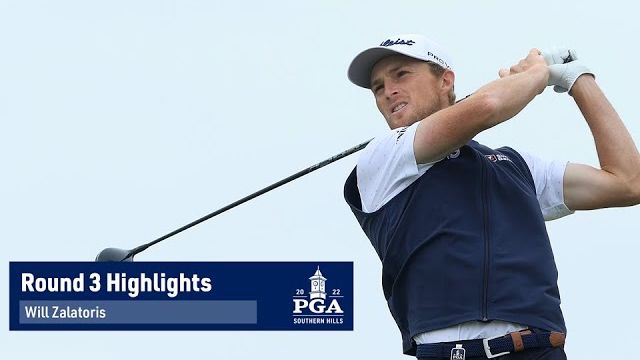 Will Zalatoris（ウィル・ザラトリス） Highlights｜Round 3｜PGA Championship 2022