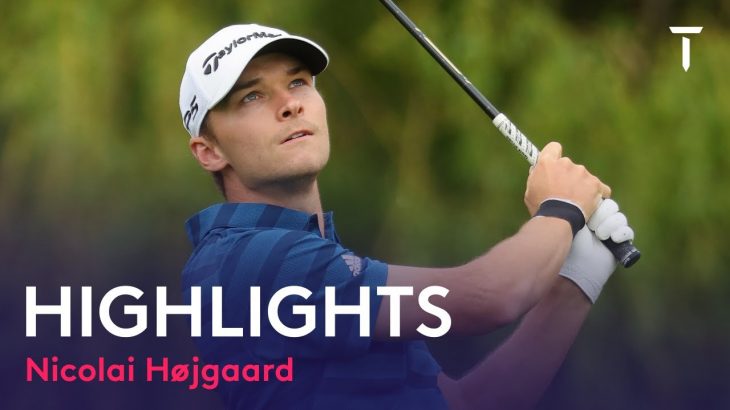 Nicolai Højgaard（ニコライ・ホイガールト） Highlights｜Round 1｜British Masters Hosted by Danny Willett 2022