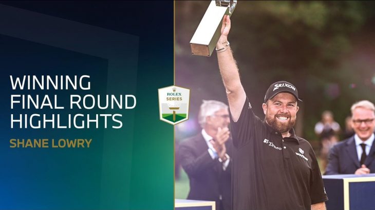 Shane Lowry（シェイン・ローリー） Winning Highlights｜Final Round｜BMW PGA Championship 2022