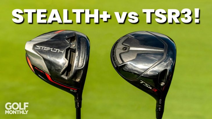 Taylormade STEALTH PLUS Driver vs Titleist TSR3 Driver Review｜Golf Monthly