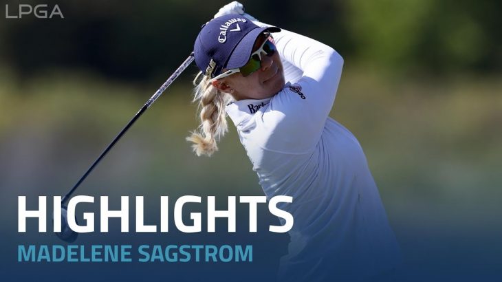 Madelene Sagström（マデレーネ・サーストレム） Highlights｜Round 1｜Ascendant LPGA 2022