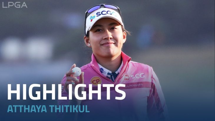 Atthaya Thitikul（アタヤ・ティティクル） Highlights｜Round 1｜BMW Ladies Championship 2022