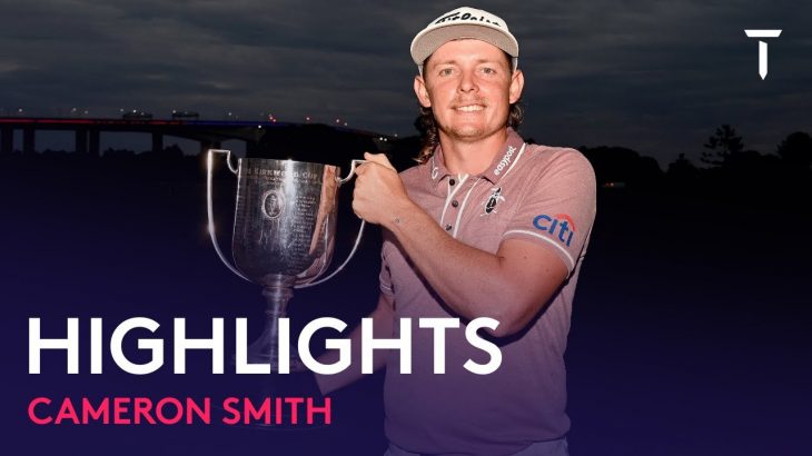 Cameron Smith（キャメロン・スミス） Highlights｜Final Round｜Fortinet Australian PGA Championship 2022