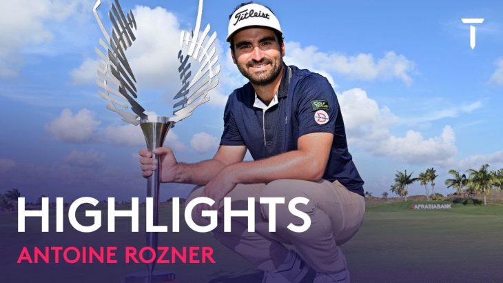 Antoine Rozner（アントワーヌ・ロズナー） Highlights｜Final Round｜AfrAsia Bank Mauritius Open 2022