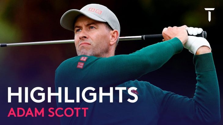 Adam Scott（アダム・スコット） Highlights｜Round 2｜ISPS HANDA Australian Open 2022