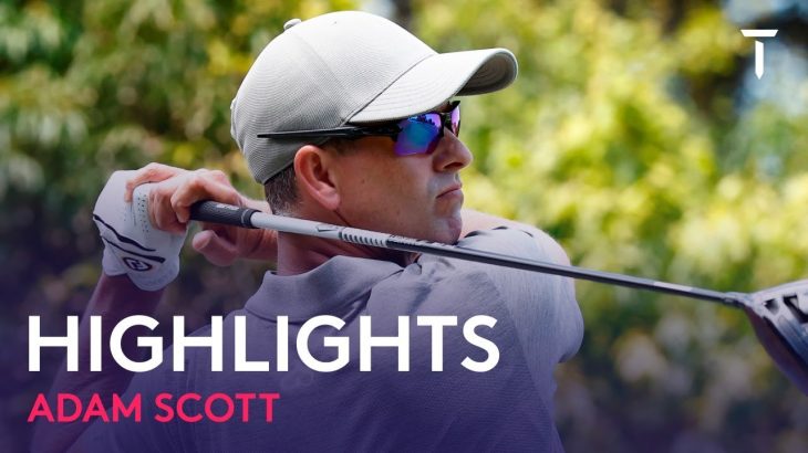 Adam Scott（アダム・スコット） Highlights｜Round 3｜ISPS HANDA Australian Open 2022