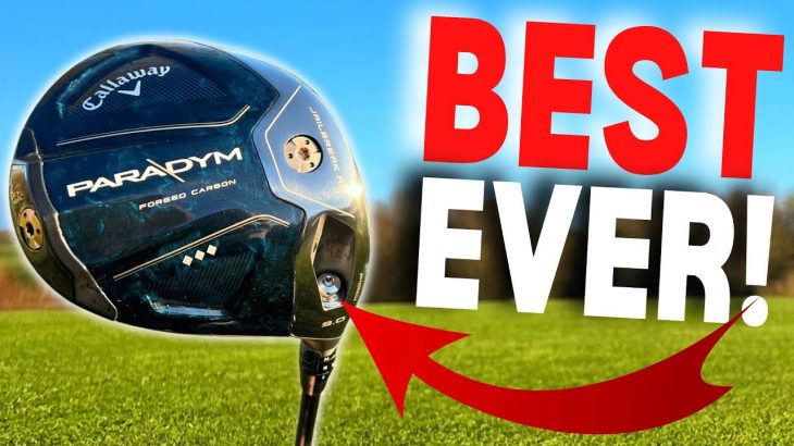 Callaway PARADYM Driver Review｜James Robinson Golf