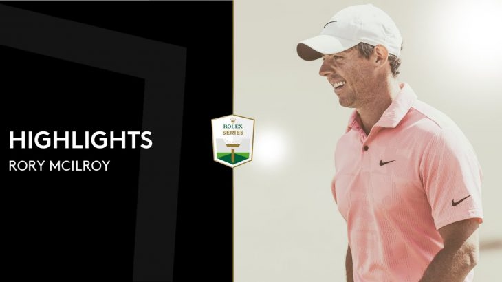 Rory McIlroy（ローリー・マキロイ） Highlights｜Round 3｜Hero Dubai Desert Classic 2023