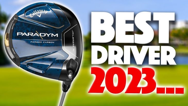 Callaway PARADYM Driver Review｜Rick Shiels Golf