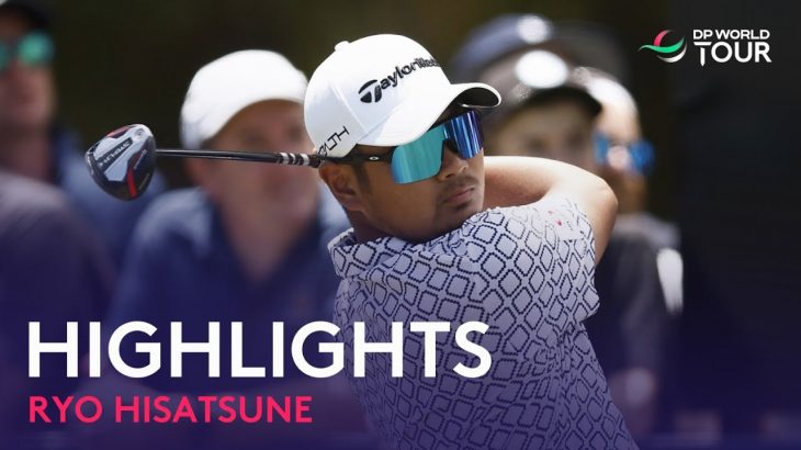 Ryo Hisatsune（久常涼） Highlights｜Round 1｜Ras Al Khaimah Championship 2023