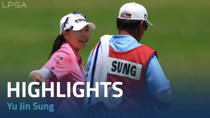 Yu Jin Sung（ソン・ユジン） Highlights｜Final Round｜LOTTE Championship 2023